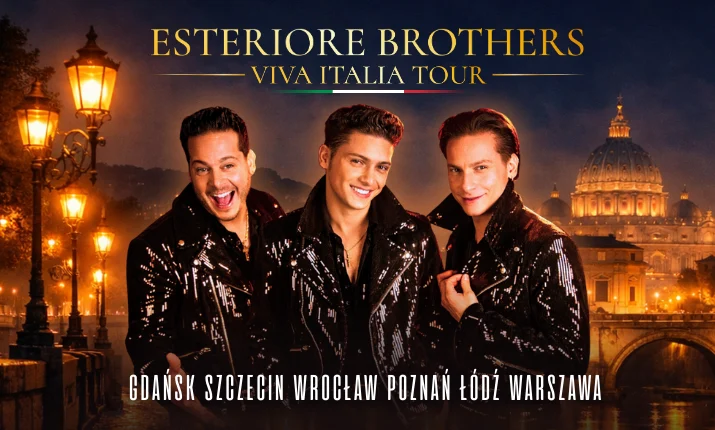 ESTERIORE BROTHERS – „Viva Italia” Tour 2026