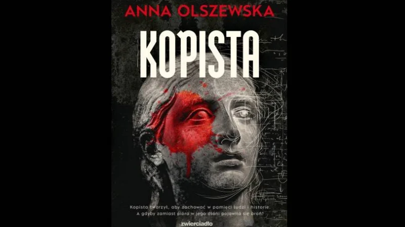 Premiery: Kopista – kryminał z Bydgoszczą w tle, spotkanie z Anną Olszewską