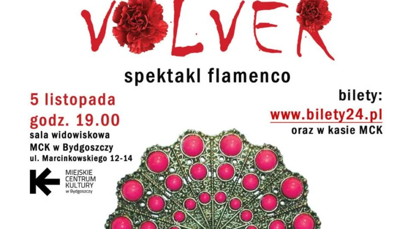 VOLVER – POWRACAĆ – autorski spektakl flamenco