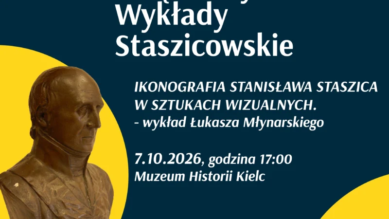 „Ikonografia Stanisława Staszica w sztukach wizualnych” – wykład Łukasza Młynarskiego