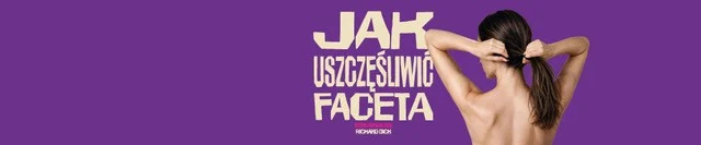 Jak uszczęśliwić faceta