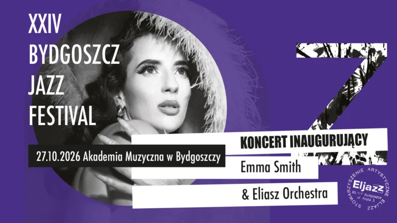 KONCERT INAUGURACYJNY XXIV Bydgoszcz Jazz Festival