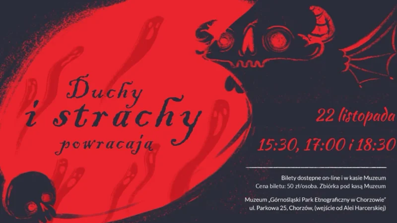 Duchy i strachy powracają do chorzowskiego skansenu!