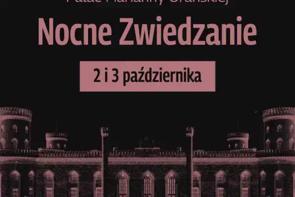 Nocne zwiedzanie Pałacu Marianny Orańskiej w Kamieńcu Ząbkowickim