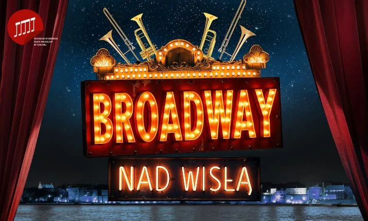 Broadway nad Wisłą
