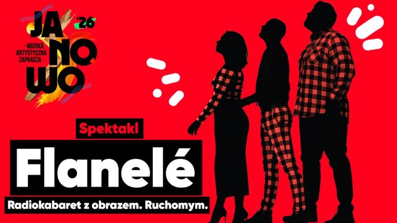 Flanelé: Radiokabaret z obrazem. Ruchomym