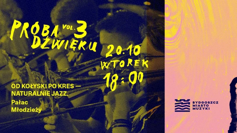 Próba Dźwięku 2026 | Od kołyski po kres – naturalnie jazz. Rodzinne, muzyczne spotkanie z Jazz Big Band ’75
