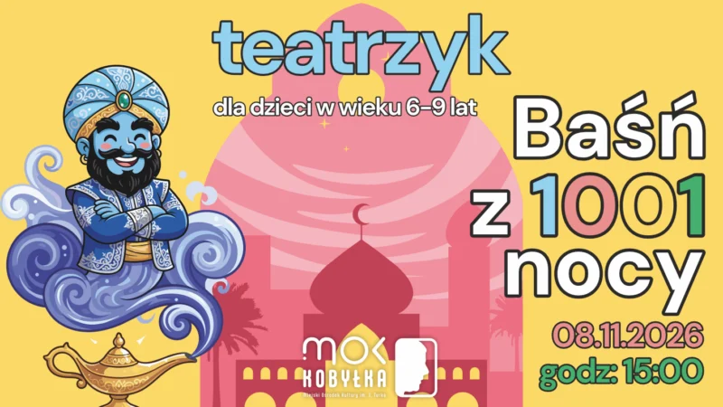 Teatrzyk dla dzieci: Baśń z 1000 nocy Dzieci wchodzą na teatrzyk same