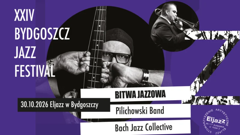 Bitwa Jazzowa I XXIV Bydgoszcz Jazz Festival