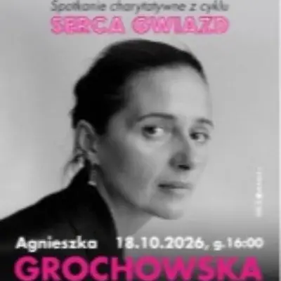 AGNIESZKA GROCHOWSKA – SERCA GWIAZD