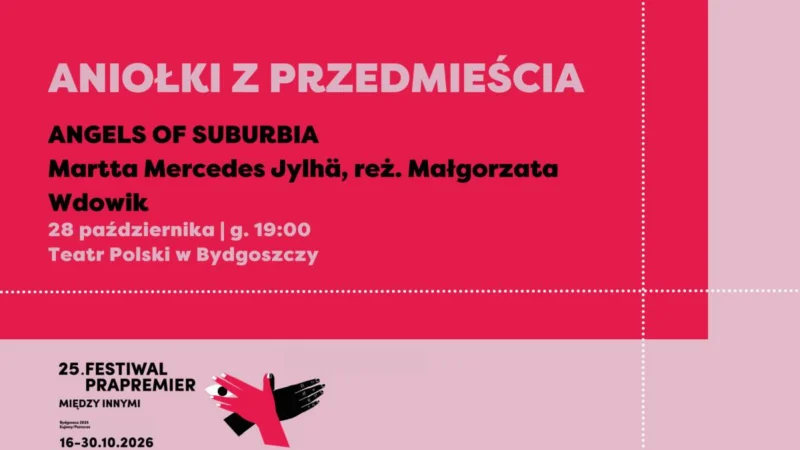 Festiwal Prapremier 2026: ANIOŁKI Z PRZEDMIEŚCIA | Martta Mercedes Jylhä
