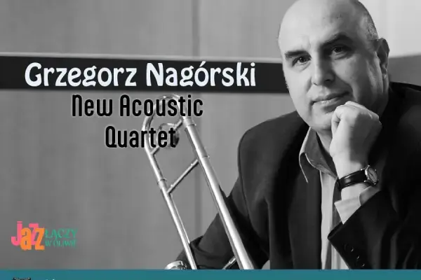 Grzegorz Nagórski New Acoustic Quartet