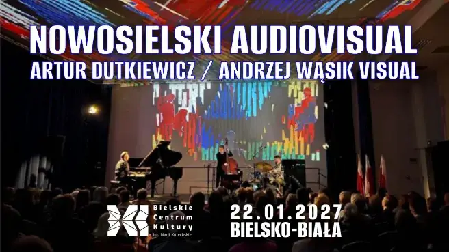 Artur Dutkiewicz Trio / Andrzej Wąsik Visual Nowosielski Audiovisual