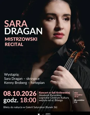 Sara Dragan – Mistrzowski recital na skrzypcach Stradivariego