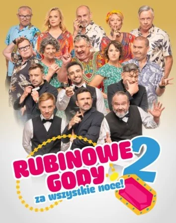 Rubinowe Gody 2: Za wszystkie noce! – Bilety, Opis, Obsada 2026