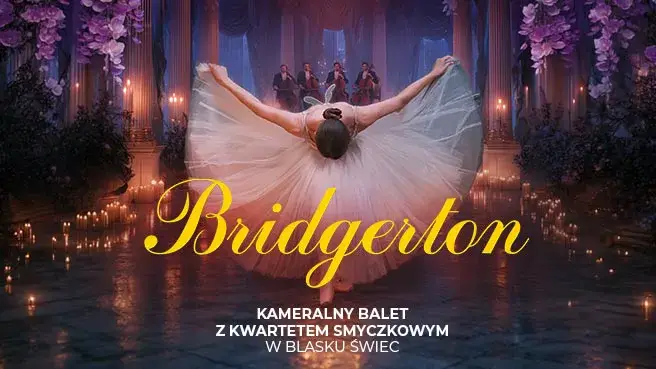 Bridgerton: Balet Kameralny