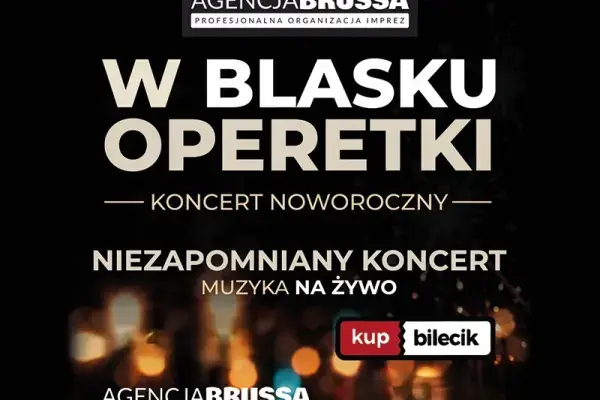 „W Blasku Operetki” – Koncert Noworoczny