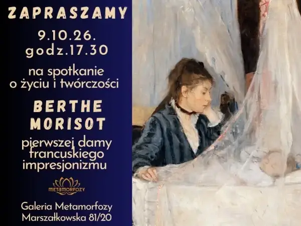 Berthe Morisot – wykład o pierwszej damie francuskiego impresjonizmu