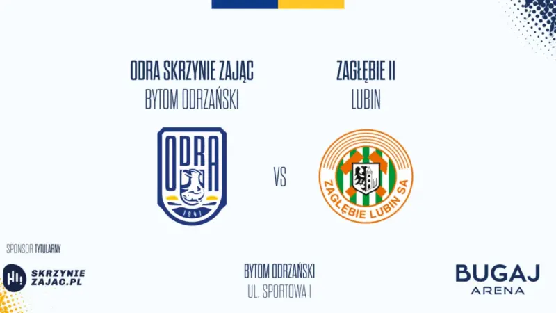 ODRA Skrzynie ZAJĄC Bytom Odrzański vs Zagłębie II Lubin