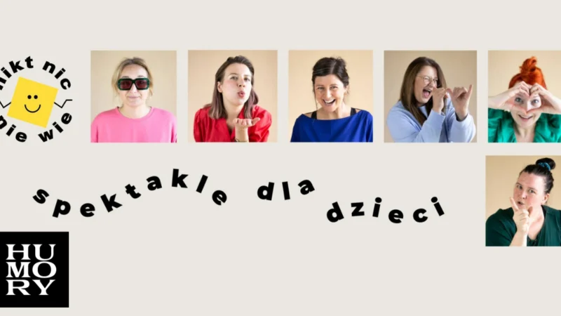 Nikt Nic Nie Wie – spektakl dla dzieci w HUMORACH