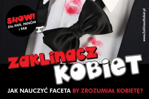 Spektakl Zaklinacz Kobiet