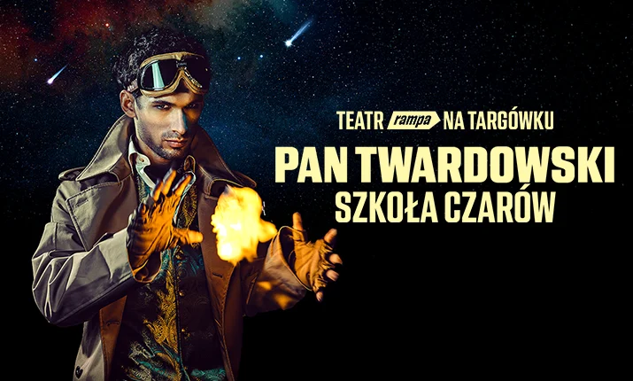 PAN TWARDOWSKI. SZKOŁA CZARÓW