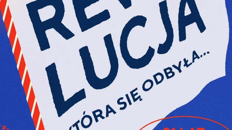 Rewolucja, która się odbyła | 21 lat Teatru 21