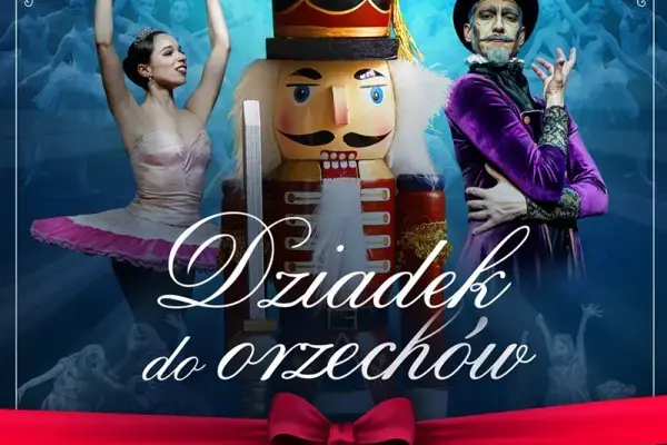 Królewski Balet Klasyczny – Dziadek do orzechów