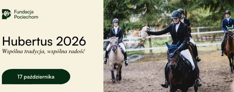 HUBERTUS 2026 – WSPÓLNA TRADYCJA, WSPÓLNA RADOŚĆ!