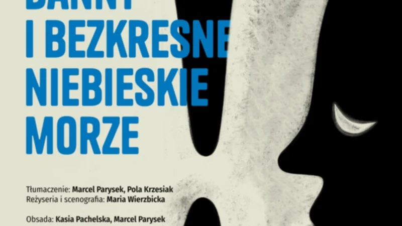 DANNY I BEZKRESNE NIEBIESKIE MORZE