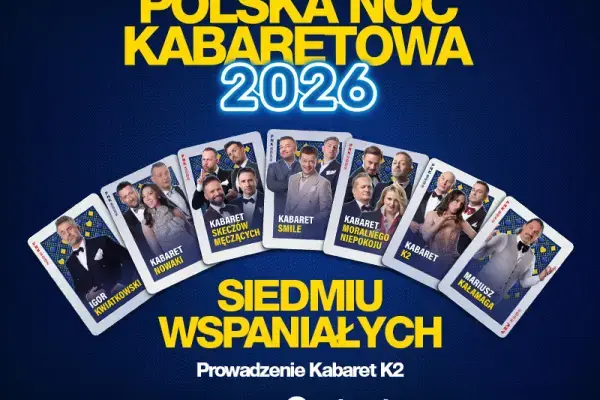 Polska Noc Kabaretowa 2026 – Siedmiu wspaniałych