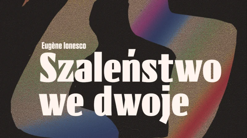 SZALEŃSTWO WE DWOJE