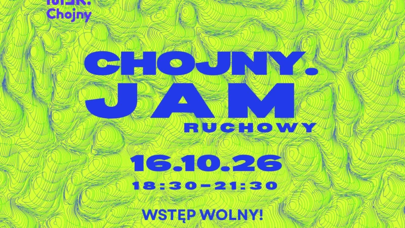 CHOJNY. JAM