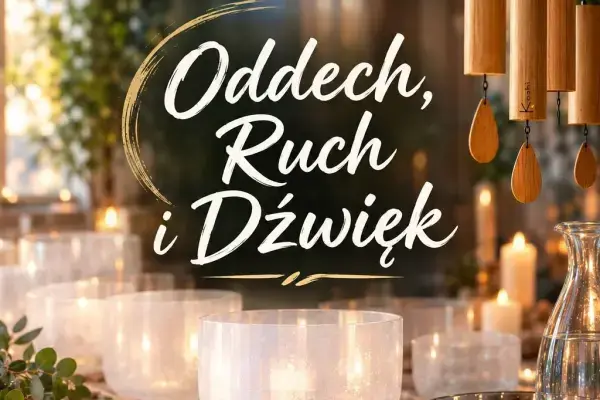 Oddech Ruch i Dźwięk