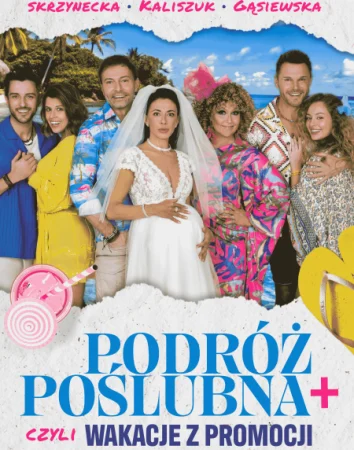 Podróż poślubna +, czyli wakacje z promocji: Bilety online, obsada i trasa spektaklu [2026] – Koszalin