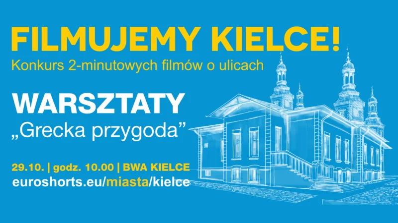 „Grecka przygoda” – warsztaty dla dzieci i młodzieży w ramach 11. edycji „Filmujemy Kielce!”