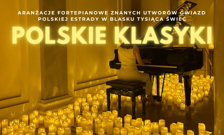 Koncert fortepianowy przy świecach: Polskie Klasyki
