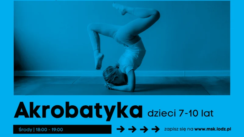 Akrobatyka // dzieci 7-10 // zajęcia stałe // Dąbrowa // październik 2026