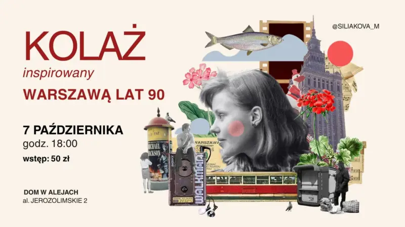 Warsztaty kolażu inspirowane Warszawą lat 90