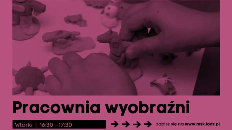 Pracownia wyobraźni (gr. 5-7 lat) // zajęcia stałe // październik 2026