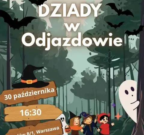 Dziady: zjawy nocy. Rodzinna gra terenowa i tajemnicze warsztaty