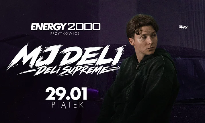 MJ DELI 29.01 – ENERGY 2000 PRZYTKOWICE [16+]