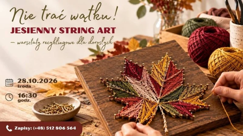 Nie trać wątku! Jesienny string art – warsztaty recyklingowe dla dorosłych