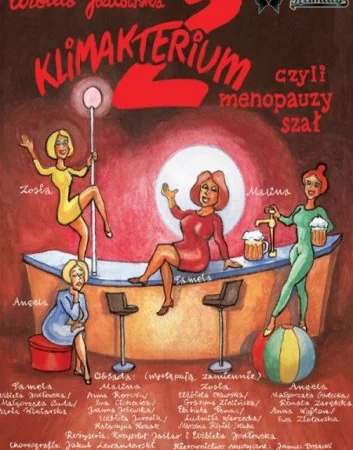 Klimakterium 2, czyli Menopauzy Szał – Druga część hitu – 2026, 2027 – Szczecin