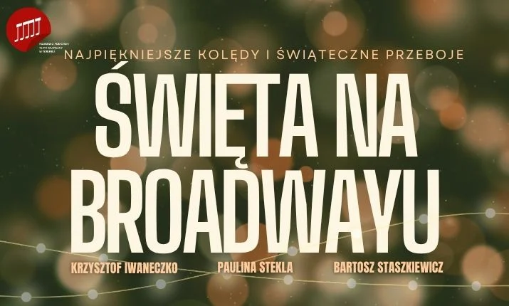 Broadway Christmas: Paulina Stekla, Krzysztof Iwaneczko i Bartosz Staszkiewicz