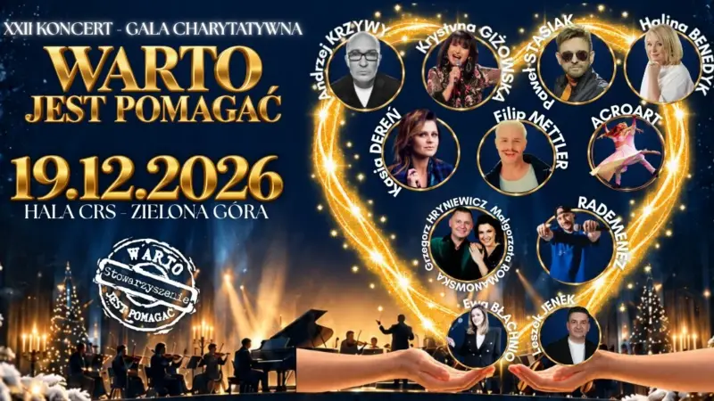 XXII Koncert – Gala Charytatywna Warto jest pomagać