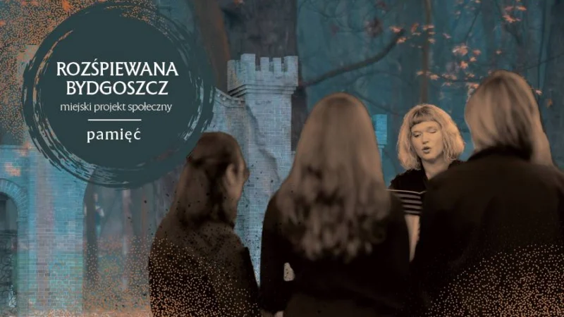 Rozśpiewana Bydgoszcz, spotkanie październikowe: „Pamięć”