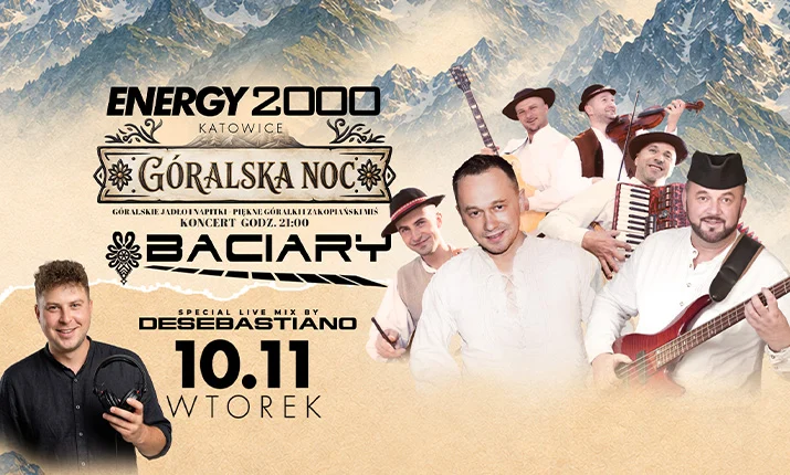 BACIARY 10.11 – ENERGY 2000 KATOWICE [18+]