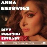 Koncert Anny Rusowicz pt. Divy Polskiej Estrady