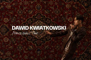 Dawid Kwiatkowski | Proszę Tańcz Tour 2026